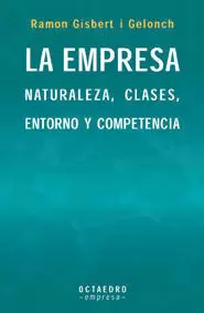 EMPRESA NATURALEZA CLASES ENTORNO Y COMPETENCIA