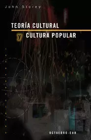 TEORIA CULTURAL Y CULTURA POPULAR TEORIA CULTURAL Y CULTURA POPULAR