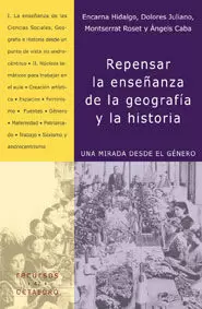 REPENSAR LA ENSEÑANZA DE LA GEOGRAFIA Y LA HISTORIA REPENSAR LA ENSEÑANZA DE LA GEOGRAFIA Y LA HISTORIA
