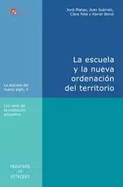 ESCUELA Y LA NUEVA ORDENACION DEL TERRITORIO, LA