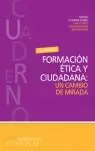 FORMACION ETICA Y CIUDADANA FORMACION ETICA Y CIUDADANA