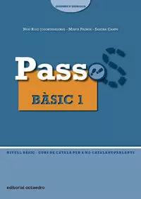 PASSOS 1. QUADERN D'EXERCICIS BÀSIC 1 PASSOS 1. QUADERN D'EXERCICIS BÀSIC 1