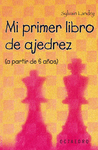 MI PRIMER LIBRO DE AJEDREZ (A PARTIR DE 6 A?OS)