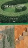 DISEÑAR EL JARDIN DISEÑAR EL JARDIN