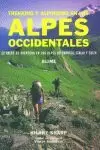 ALPES OCCIDENTALES 22 TREKS AVENTURA FRANCIA...