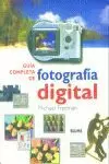 GUIA COMPLETA DE FOTOGRAFIA DIGITAL GUIA COMPLETA DE FOTOGRAFIA DIGITAL