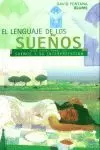 LENGUAJE DE LOS SUEÑOS, EL LENGUAJE DE LOS SUEÑOS, EL