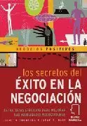 SECRETOS DEL EXITO EN LA NEGOCIACION, LOS SECRETOS DEL EXITO EN LA NEGOCIACION, LOS