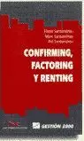 CONFIRMING FACTORING Y RENTING