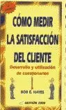 COMO MEDIR LA SATISFACCION DEL