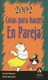 2002 COSAS PARA HACER EN PAREJ