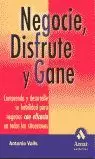 NEGOCIE DISFRUTE Y GANE