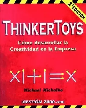 THINKERTOYS COMO DESARRO CREAT