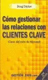 COMO GESTIONAR LAS RELACIONES CLIENTES CLAVE