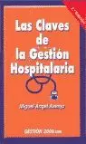 CLAVES DE LA GESTION HOSPITALARIA,LAS