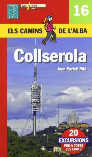 COLLSEROLA - ELS CAMINS DE L'ALBA