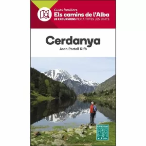 CERDANYA -ELS CAMINS DE L'ALBA