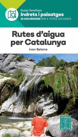 RUTES D'AIGUA PER CATALUNYA -ALPINA