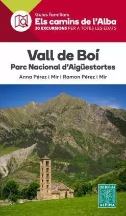 VALL DE BOI PN D'AIGUESTORTES -ELS CAMINS DE L'ALBA ALPINA