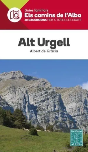 ALT URGELL - ELS CAMINS DE L'ALBA