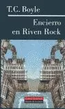 ENCIERRO EN RIVEN ROCK