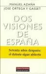 DOS VISIONES DE ESPAÑA