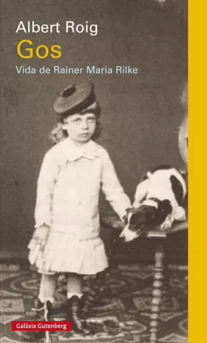 GOS. VIDA DE RAINER MARIA RILKE