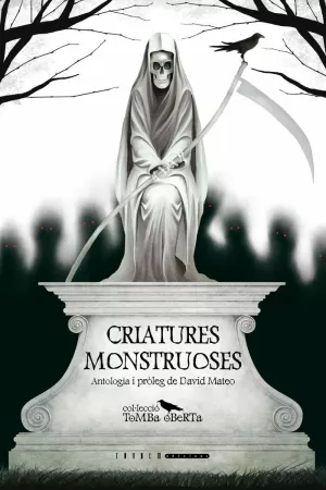 CRIATURES MONSTRUOSES