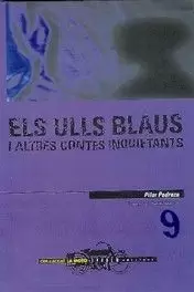 ULLS BLAUS I ALTRES CONTES INQ