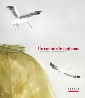 UN CUENTO DE CIGÜEÑAS