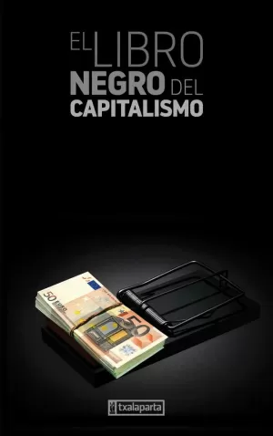 LIBRO NEGRO DEL CAPITALISMO,EL