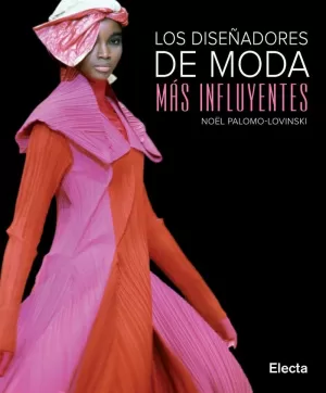 LOS DISEÑADORES DE MODA MAS INFLUYENTES