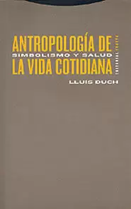 ANTROPOLOGIA DE LA VIDA COTIDIANA