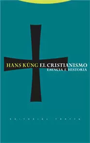 EL CRISTIANISMO ESENCIA E HISTORIA
