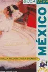 MEXICO - GUIA VIVA