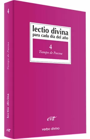 LECTIO DIVINA PARA CADA DÍA DEL AÑO: TIEMPO DE PASCUA