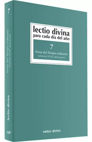 LECTIO DIVINA. 7. T. ORDINARIO 18-25 AÑOS PARES