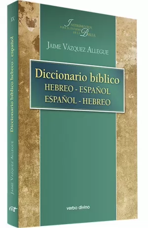 DICC. BIBLICO HEBREO ESPAÑOL. ESPAÑOL HEBREO