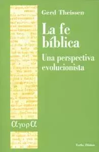 FE BIBLICA, LA. UNA PERSPECTIVA EVOLUCIONISTA