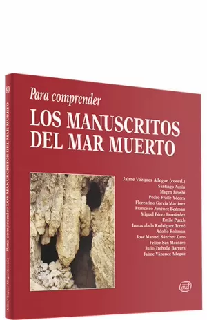 PARA COMPRENDER LOS MANUSCRITOS DEL MAR MUERTO