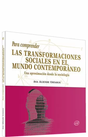 PARA COMPRENDER LAS TRANSFORMACIONES SOCIALES EN E