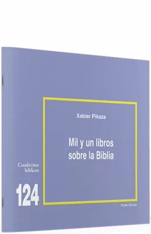 MIL Y UN LIBROS SOBRE LA BIBLIA