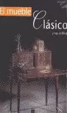 MUEBLE CLASICO Y SUS ESTILOS