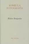 SOBRE LA FOTOGRAFÍA SOBRE LA FOTOGRAFÍA