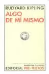 ALGO DE MÍ MISMO ALGO DE MÍ MISMO