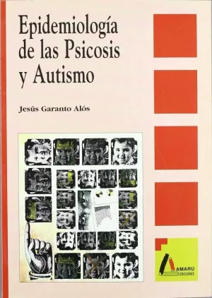 EPIDEMIOLOGIA DE LAS PSICOSIS Y AUTISMO