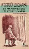 INTEGRACION SOCIOLABORAL DEL DEFICIENTE PSIQUICO INTEGRACION SOCIOLABORAL DEL DEFICIENTE PSIQUICO