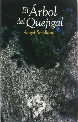 ARBOL DEL QUEJIGAL, EL ARBOL DEL QUEJIGAL, EL