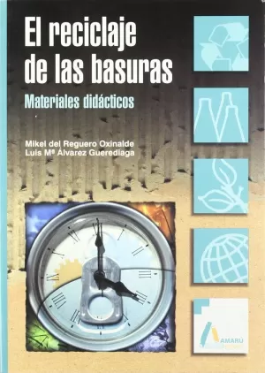 RECICLAJE DE LAS BASURAS, EL