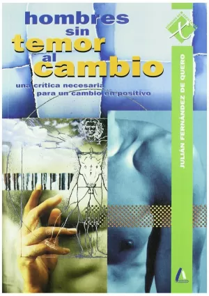 HOMBRES SIN TEMOR AL CAMBIO HOMBRES SIN TEMOR AL CAMBIO